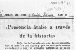 "Presencia árabe a través de la historia"  [artículo].