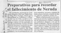 Preparativos para recordar el fallecimiento de Neruda  [artículo].