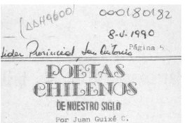 Poetas chilenos de nuestro siglo  [artículo] Juan Guixé C.