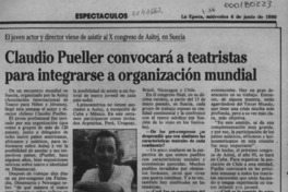 Claudio Pueller convocará a teatristas para integrarse a organización mundial  [artículo].