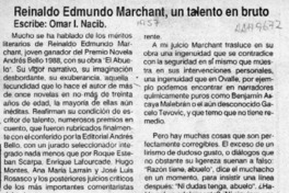 Reinaldo Edmundo Marchant, un talento en bruto  [artículo] Omar I. Nacib.