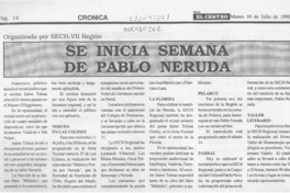 Se inicia semana de Pablo Neruda  [artículo].