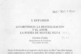 Lo grotesco ; la bestialización y el amor ; la poesía de Manuel Silva
