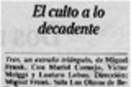 El culto a lo decadente