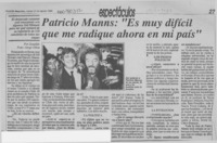 Patricio Manns, "Es muy difícil que me radique ahora en mi país"  [artículo] Sensible.