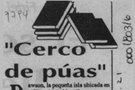 "Cerco de púas"  [artículo] R. D. E.