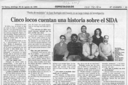 Cinco locos cuentan una historia sobre el SIDA  [artículo] Myriam Olate.