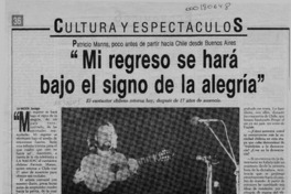 "Mi regreso se hará bajo el signo de la alegría"  [artículo].