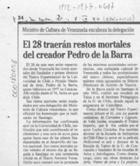 El 28 traerán restos mortales del creador Pedro de la Barra  [artículo].