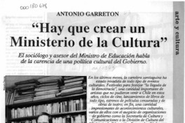 "Hay que crear un Ministerio de la Cultura"  [artículo] Margarita Cea.