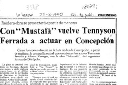 Con "Mustafá" vuelve Tennyson Ferrada a actuar en Concepción  [artículo]