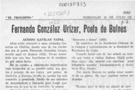 Fernando González Urízar, poeta de Bulnes  [artículo] Audito Gavilán Tapia.
