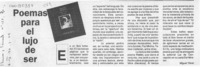 Poemas para el lujo de ser  [artículo] Miguel Yávar.