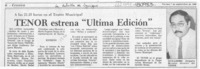 TENOR estrena "Ultima edición"  [artículo].