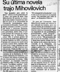 Su última novela trajo Mihovilovic  [artículo].