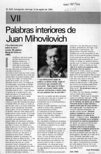 Palabras interiores de Juan Mihovilovic  [artículo] Jorge Montealegre.