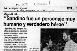 "Sandino fue un personaje muy humano y verdadero héroe"  [artículo].
