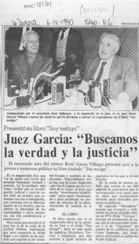 Juez García, "Buscamos la verdad y la justicia"  [artículo].
