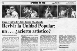 Revivir la Unidad Popular, un -- acierto artístico?  [artículo] Rosario Guzmán Errázuriz.