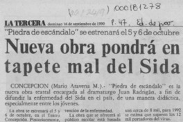 Nueva obra pondrá en tapete mal del Sida  [artículo] Mario Aravena M.