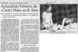 Aplaudido estreno de "Cariño malo" en B. Aires  [artículo].