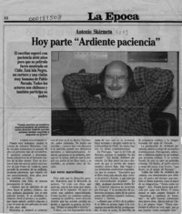 Hoy parte "Ardiente paciencia"  [artículo] Carolina Robino Z.