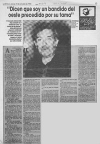 "Dicen que soy un bandido del oeste precedido por su fama"  [artículo] Marta Hansen.