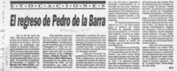 El regreso de Pedro de la Barra  [artículo] M. S.
