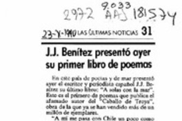 J. J. Benítez presentó ayer su primer libro de poemas  [artículo].