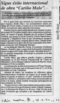 Sigue éxito internacional de obra "Cariño malo"