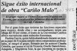 Sigue éxito internacional de obra "Cariño malo"