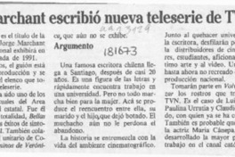 Jorge Marchant escribió nueva teleserie de TVN  [artículo].