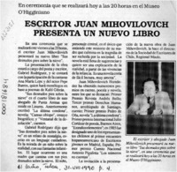 Escritor Juan Mihovilovic presenta un nuevo libro  [artículo].