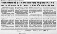 "Han alterado de manera severa mi pensamiento sobre el tema de la democratización de las FF.AA."  [artículo].