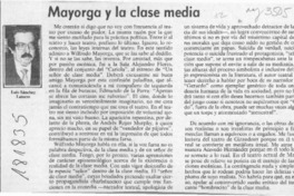 Mayorga y la clase media  [artículo] Luis Sánchez Latorre.