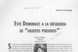 Este domingo, a la búsqueda de "objetos perdidos"  [artículo] Consuelo Morel.