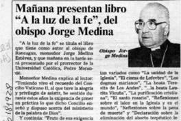 Mañana presentan libro "A la luz de la fe", del obispo Jorge Medina.