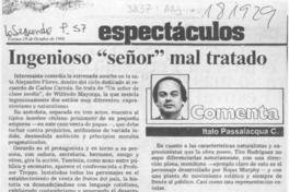 Ingenioso "señor" mal tratado  [artículo] Italo Passalacqua C.
