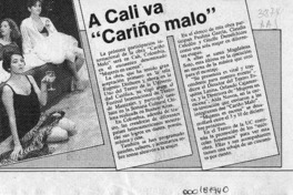 A Cali va "Cariño malo"  [artículo].