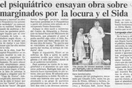 En el psiquiátrico ensayan obra sobre los marginados por la locura y el Sida  [artículo].