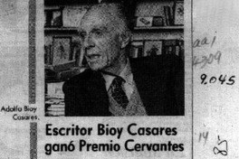 Escritor Bioy Casares ganó Premio Cervantes  [artículo].