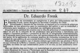 Dr. Eduardo Frenk  [artículo] Rodrigo Miranda C.