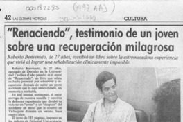"Renaciendo", testimonio de un joven sobre una recuperación milagrosa  [artículo] Angélica Rivera.