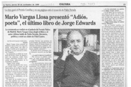 Mario Vargas Llosa presentó "Adiós, poeta", el último libro de Jorge Edwards  [artículo] Ruth González-Vergara.