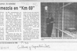 Buena mezcla en "Km 69"  [artículo].