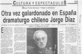 Otra vez galardonado en España dramaturgo chileno Jorge Díaz  [artículo].