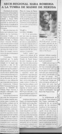 Sech-regional hará romería a la tumba de madre de Neruda  [artículo].