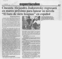 Cineasta Alejandro Jodorowsky regresará en marzo próximo para lanzar su novela "El loro de siete lenguas" en español