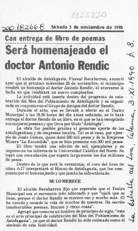 Será homenajeado el doctor Antonio Rendic  [artículo].