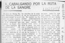 Cabalgando por la ruta de la sangre  [artículo] Felipe Alliende.